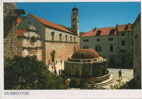 Kroatien - Kroatien - Dubrovnik - Der Platz mit dem großen Brunnen - 2009