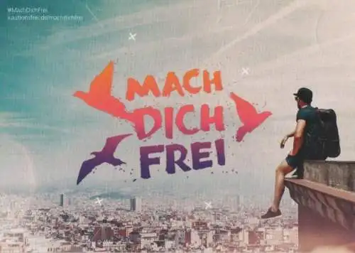 Mach dich frei Werbung