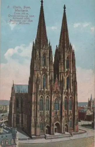 Cöln - Köln - Dom, Westseite - ca. 1920