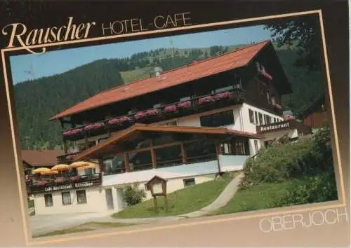 Bad Hindelang-Oberjoch - Hotel Cafe Rauscher - ca. 1980