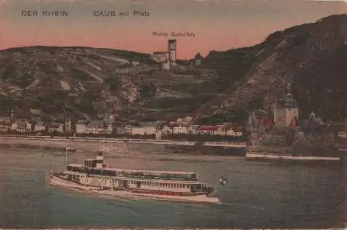 Caub - Kaub - mit Pfalz - 1919