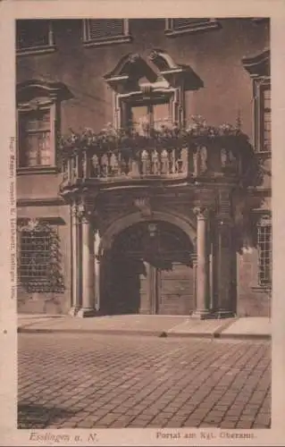 Esslingen - Portal am Kgl. Oberamt - ca. 1935