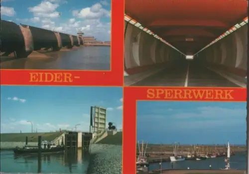 Eider - Sperrwerk, u.a. Sperrtore - 1990