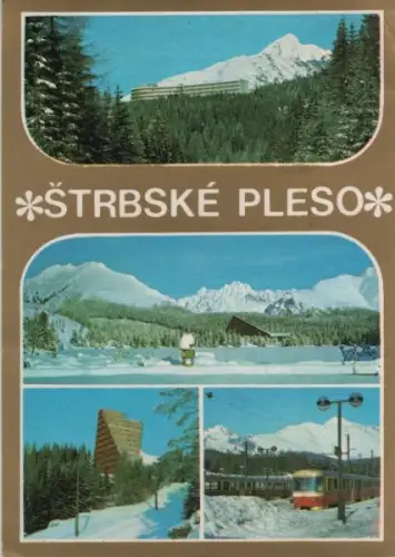 Slowakei - Slowakei - Strbske Pleso - mit 4 Bildern - 1988