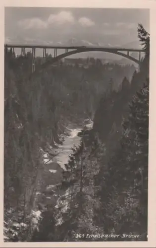 Echelsbacher Brücke - ca. 1950