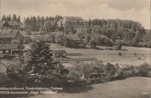 Friedrichsbrunn - Sanatorium Ernst Thälmann