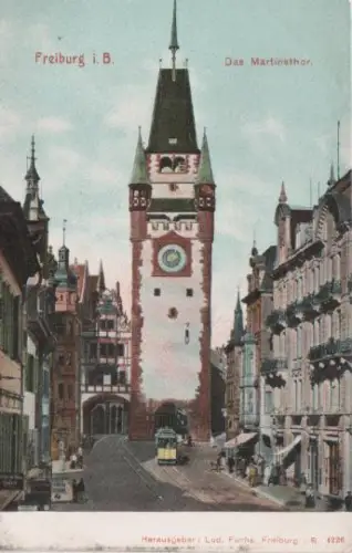 Freiburg - Das Martinsthor - ca. 1910
