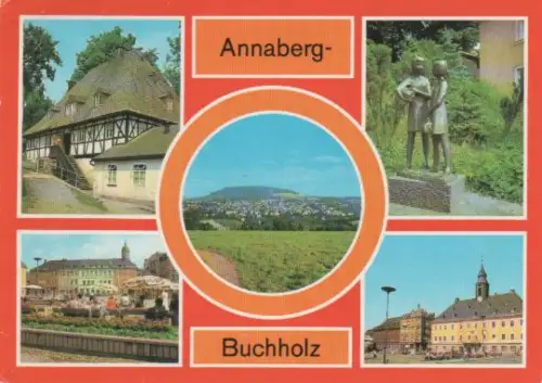 Annaberg-Buchholz - Frohnauer Hammer, Teilansicht, Plastik Erzgebirgische Klöppel-Maad, Markt, Rathaus - 1986