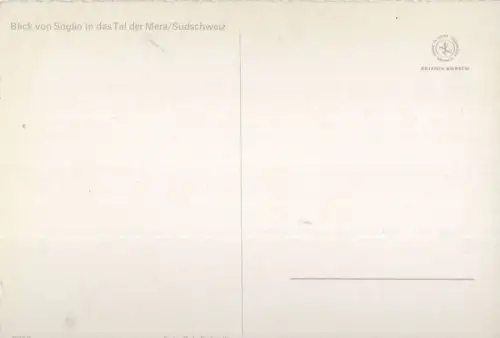 Schweiz - Soglio - Schweiz - Tal der Mera