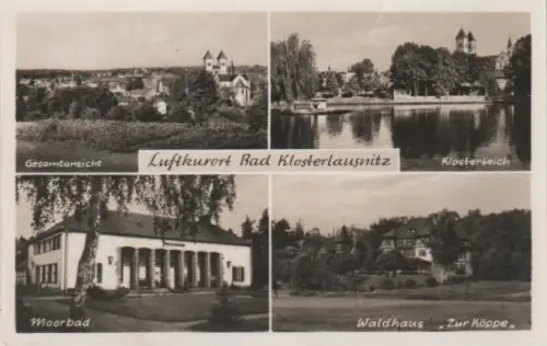 Bad Klosterlausnitz - Gesamtansicht, Moorbad, Klosterteich, Waldhaus Zur Köppe - 1957