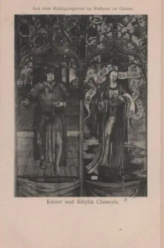 Goslar - Huldigungssaal, Kaiser und Sibylla Chimeria - ca. 1935