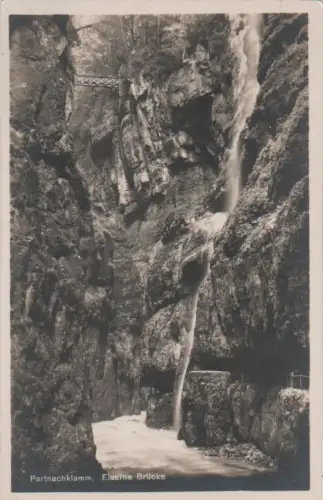 Partnachklamm - Eiserne Brücke - ca. 1950
