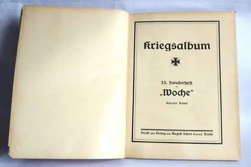 August Scherl G.m.b.H: Kriegsalbum 25. Sonderheft der Woche 1918. 