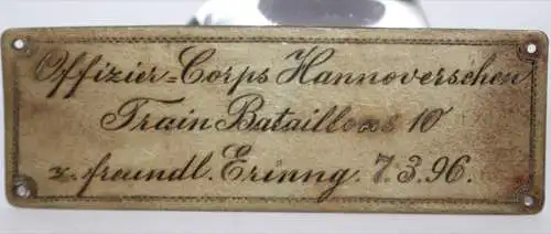 Erinnerungsschild Hannoverschen Train Bataillon 10 1896