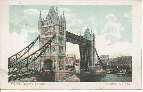 PC26768 London. Tower Bridge. F. F. und Co. 1905