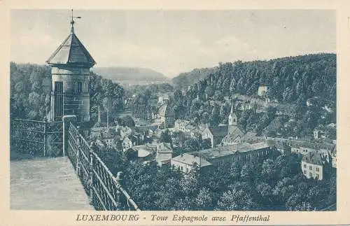 PC30908 Luxemburg. Spanische Tour mit Pfaffenthal. W. Capus