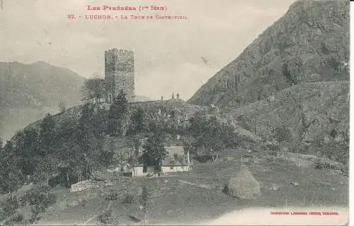 PC32191 Die Pyrenäen. Luchon. Der Turm von Castelvieil. Fototypie. Nr. 32