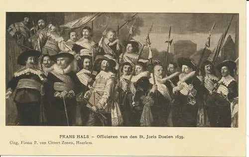 PC32369 Frans Hals. Officier van den St. Joris Doelen 1639. P. van Cittert Zon