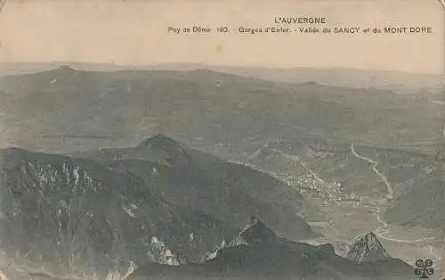 PC35406 L Auvergne. Puy de Dome. Höllenschlucht. Vallee du Sancy und Mont Dore