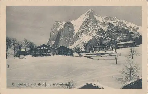 PC36512 Grindelwald. Chalets und Wetterhorn. Kilchberg