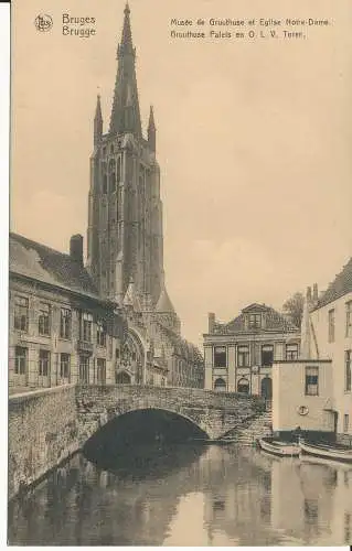 PC37394 Brügge. Museum von Gruuthuse und Kirche Notre Dame. Ern. Thill. B. Hopkins