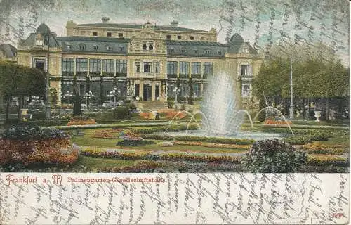 PC40364 Frankfurt a. M. Palmengarten Gesellschaftshaus. J. Jandorf. 1904. B. Hop