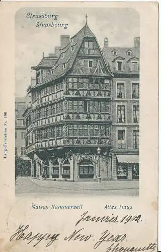 PC40514 Straßburg. Haus Kammerzell. Altes Haus. Lang Froeisen. Nr. 108. 1902