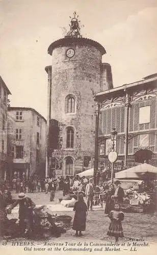 PC42636 Hyeres. Alter Turm in der Kommandantur und auf dem Markt. Levy und Neurdein vereint.