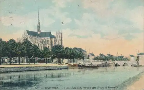 PC42805 Amiens. Kathedrale Einnahme von Port d Amont. Leon Caron hat Amiens. Nr. 102. 1