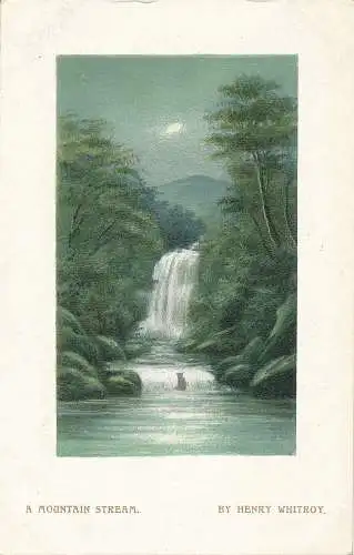 PC43459 A Mountain Stream. Von Henry Whitroy. Opalette