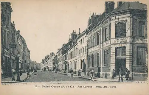 PC43495 Saint Omer. Rue Carnot. Hotel des Postes. Nr. 27. B. Hopkins