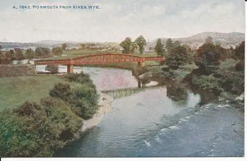 PC45221 Monmouth vom Fluss Wye. Photochrom. Nr. A.7842