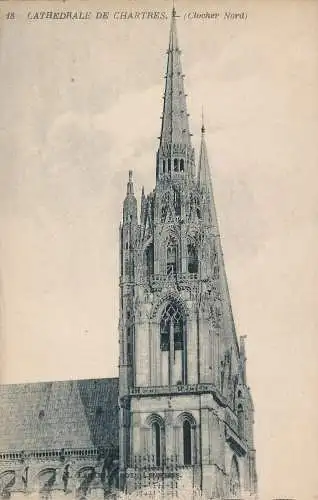PC46442 Kathedrale von Chartres. Glockenturm Nord. Neurdein. B. Hopkins