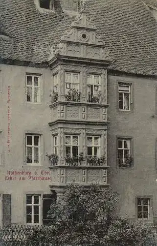 PC46829 Rothenburg oder Tbr. Erker am Pfarrhaus. Albrecht. B. Hopkins