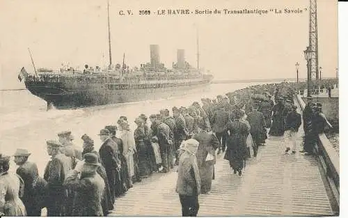 PC47066 Le Havre. Verlassen des Transatlantiks Savoyen. V. Keller. Nr. 2069