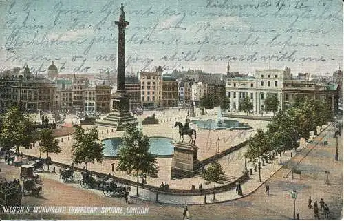 PC01382 Nelsons Monument. Trafalgar Quadrat. London. 1905