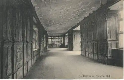 PC01685 Der Ballsaal. Haddon Hall