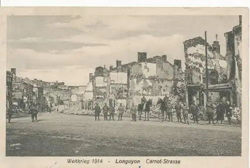 PC10260 Weltkrieg 1914. Longuyon. Carnot Straße. N. Schumacher. Nr. 59