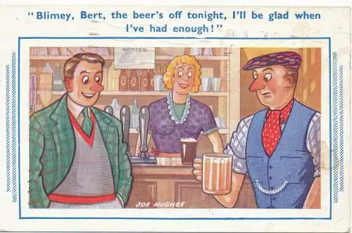 PC12451 Comic. Blimey Bert die Biere aus heute Abend. Nr. 7234. 1953