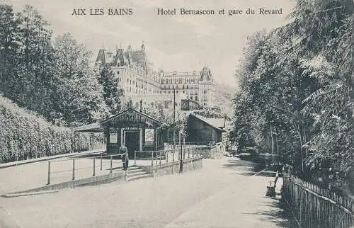 PC18998 Aix Les Bains. Hotel Bernascon und Gare du Revard