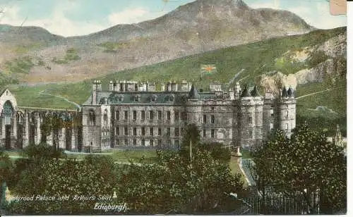 PC20546 Holyrood Palace und Arthurs-Sitz. Edinburgh. F. Hartmann. Hochglanz. 1906