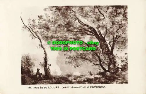 R556943 141. Louvre Museum. Corot. Souvenir an Mortefontaine. Editions des Mus