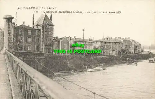 R601505 Das Saontallee. 35. Villevert Neuville. Rhone. Der Kai. B.F.Par