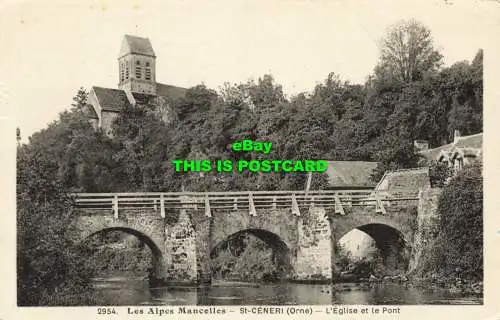 R601756 2954. Die Mancelles-Alpen. St. Ceneri. Verziert. LEglise und die Brücke. A. Dolb