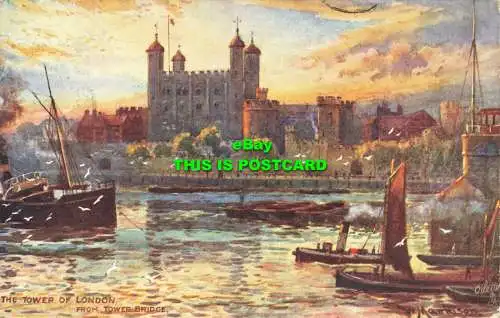 R602089 Tower of London von der Tower Bridge. Tuck. Öle. 7845. 1908
