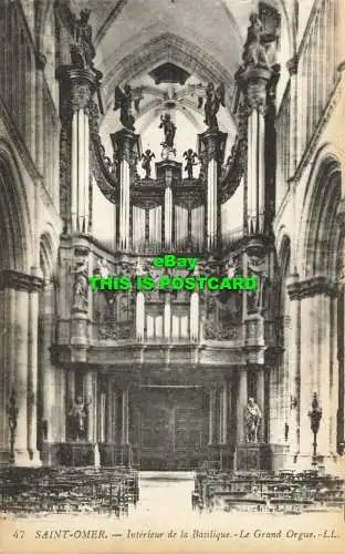 R605457 Saint Omer. Innenraum der Basilika. Die große Orgel. LL. 47. Levy Fils