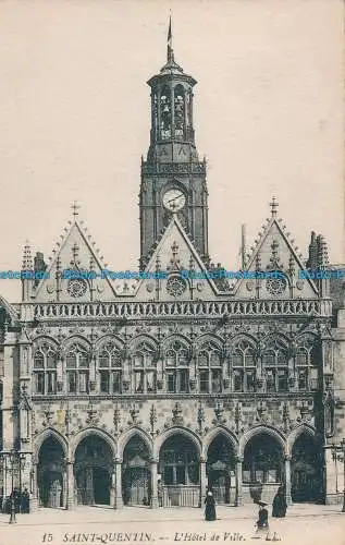 R031678 Saint Quentin. Das Rathaus. Levy Fils. Nr. 15