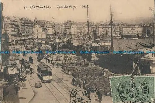 R031793 Marseille. Quai du Port. MM. Nr. 30. 1922