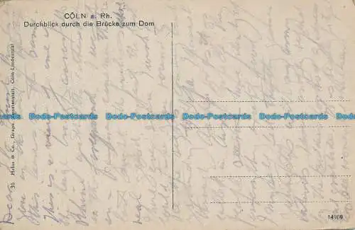 R033259 Coln a. Rhein. Durchblick durch die Brucke zum Dom. Heiss