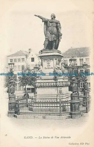 R034645 Gent. Die Statue von Van Artevelde. ND. Nr. 13